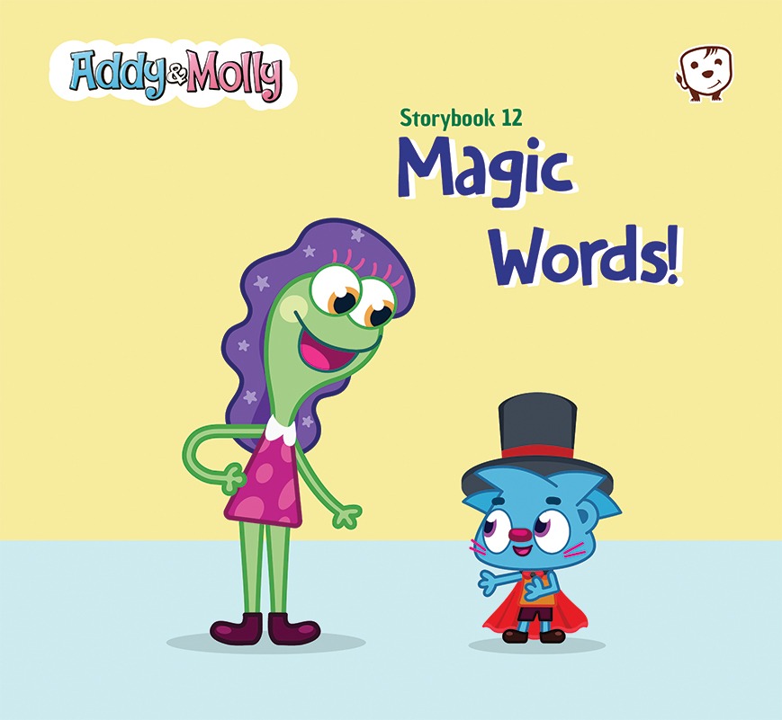 Magic Words! Storybook 12 ADDY AND MOLLY