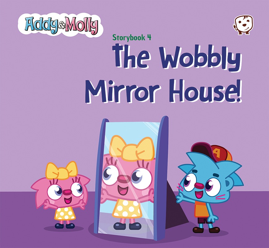 The Wobbly Mirror House! Storybook