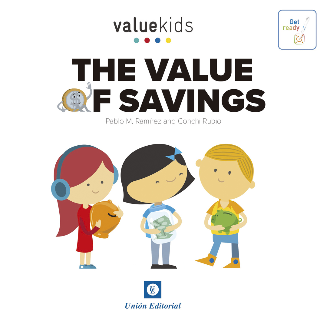 THE VALUE OF SAVINGS $